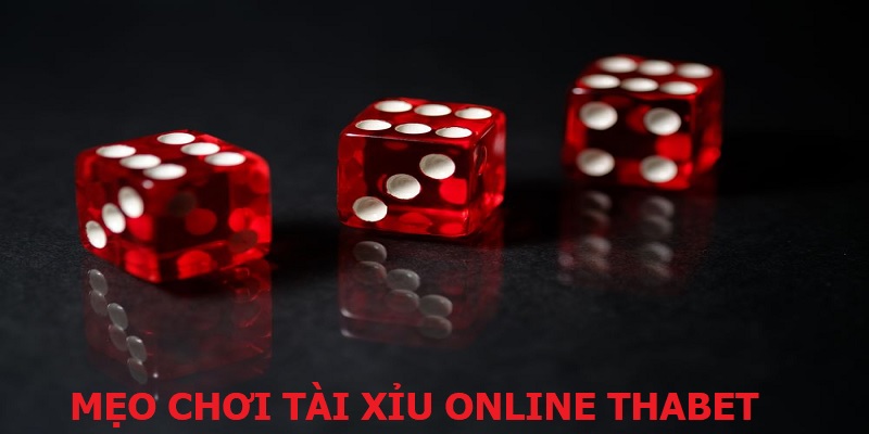 mẹo chơi tài xỉu online
